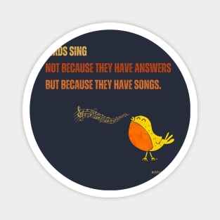 Birds Sing - African Proverb Magnet